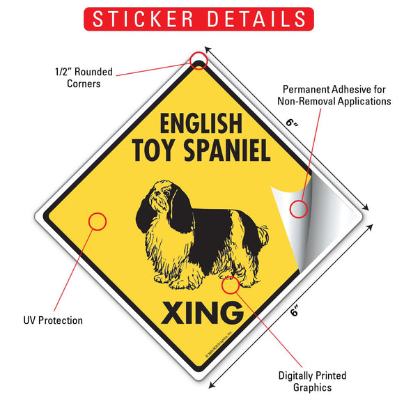 English Toy Spaniel Xing (Crossing) Dog Signs or Sticker
