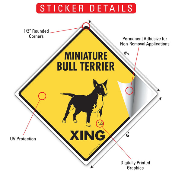 Miniature Bull Terrier Xing (Crossing) Dog Signs or Sticker