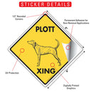 Plott Xing (Crossing) Dog Signs or Sticker-2