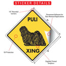 Puli Xing (Crossing) Dog Signs or Sticker-2