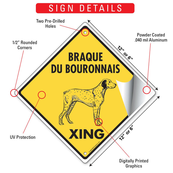 Braque du Bourbonnais Xing (Crossing) Dog Signs or Sticker