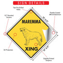 Maremma Xing (Crossing) Dog Signs or Sticker-3
