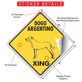 Dogo Argentino Xing (Crossing) Dog Signs or Sticker - 0