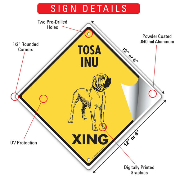Tosa Inu Xing (Crossing) Dog Signs or Sticker