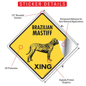Brazilian Mastiff Xing (Crossing) Dog Signs or Sticker - 0