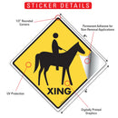 Horseback Riding Xing (Crossing) Signs or Sticker-2
