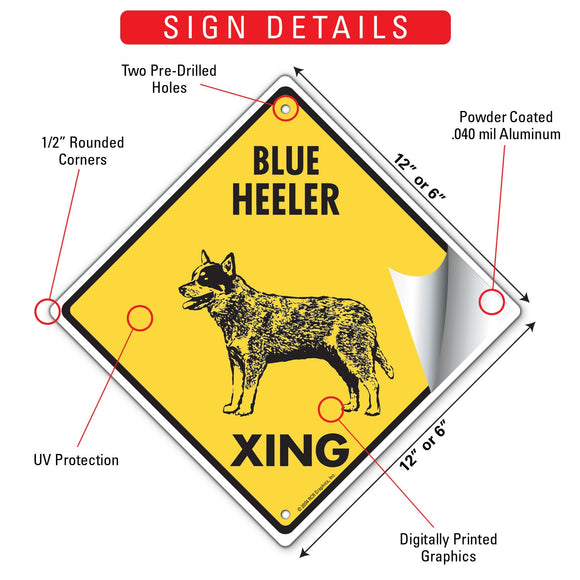 Blue Heeler Xing (Crossing) Dog Signs or Sticker