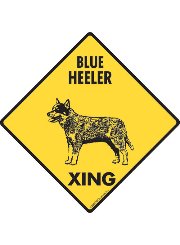 Blue Heeler Xing Sign or Sticker