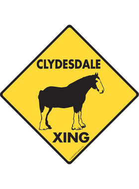 Clydesdale Xing Sign or Sticker
