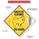 American Eskimo On Guard Dog Signs or Sticker-2