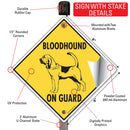 Bloodhound On Guard Dog Signs or Sticker-4