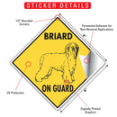 Briard On Guard Dog Signs or Sticker-2