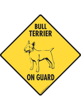 Bull Terrier On Guard Sign or Sticker