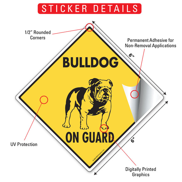 Bulldog On Guard Dog Signs or Sticker