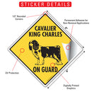 Cavalier King Charles On Guard Dog Signs or Sticker-2