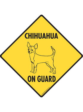 Chihuahua On Guard Sign or Sticker