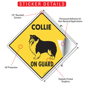 Collie On Guard Dog Signs or Sticker - 0