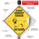 Dandie Dinmont Terrier On Guard Dog Signs or Sticker-4