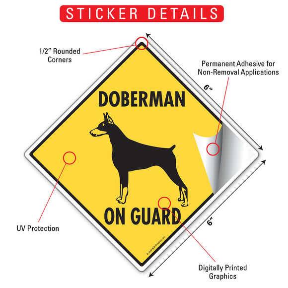 Doberman Pinscher On Guard Dog Signs or Sticker