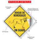 Dogue De Bordeaux On Guard Dog Signs or Sticker-2