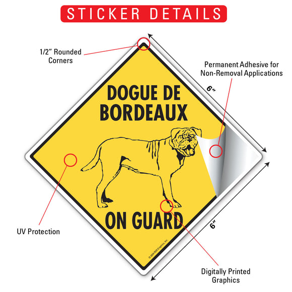 Dogue De Bordeaux On Guard Dog Signs or Sticker