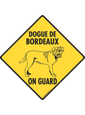 Dogue De Bordeaux On Guard Sign or Sticker