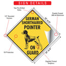 German Shorthaired Pointer On Guard Dog Signs or Sticker-3