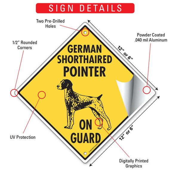 German Shorthaired Pointer On Guard Dog Signs or Sticker