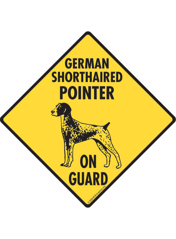 German Shorthaired Pointer On Guard Sign or Sticker