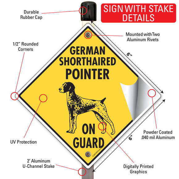 German Shorthaired Pointer On Guard Dog Signs or Sticker