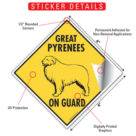 Great Pyrenees On Guard Dog Signs or Sticker - 0