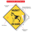 Husky On Guard Dog Signs or Sticker-2