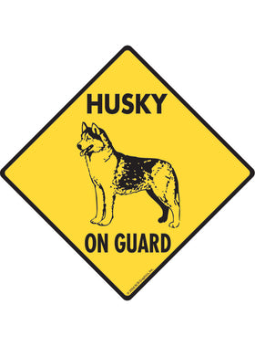 Husky On Guard Sign or Sticker
