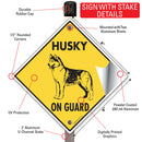 Husky On Guard Dog Signs or Sticker-4