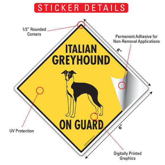 Italian Greyhound On Guard Dog Signs or Sticker