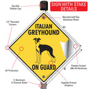 Italian Greyhound On Guard Dog Signs or Sticker-4