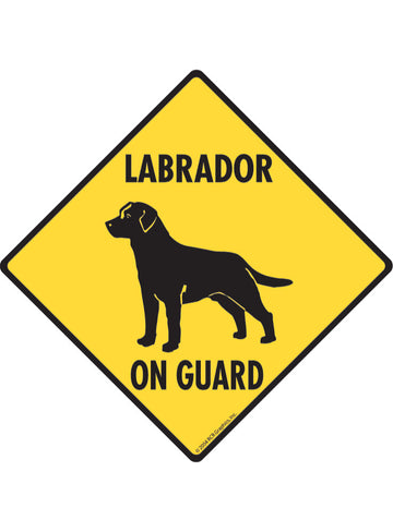 Labrador Retriever On Guard Sign or Sticker