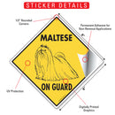 Maltese On Guard Dog Signs or Sticker-2