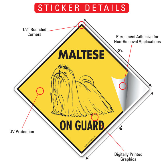 Maltese On Guard Dog Signs or Sticker