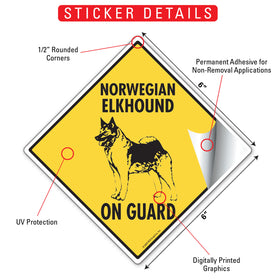 Norwegian Elkhound On Guard Dog Signs or Sticker - 0