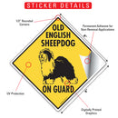Old English Sheepdog On Guard Dog Signs or Sticker-2