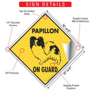 Papillon On Guard Dog Signs or Sticker-3
