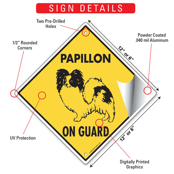 Papillon On Guard Dog Signs or Sticker