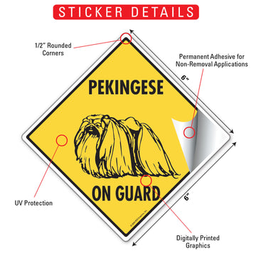 Pekingese On Guard Dog Aluminum Sign or Vinyl Sticker - Weatherproof Yard - 0