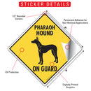 Pharaoh Hound On Guard Dog Signs or Sticker-2