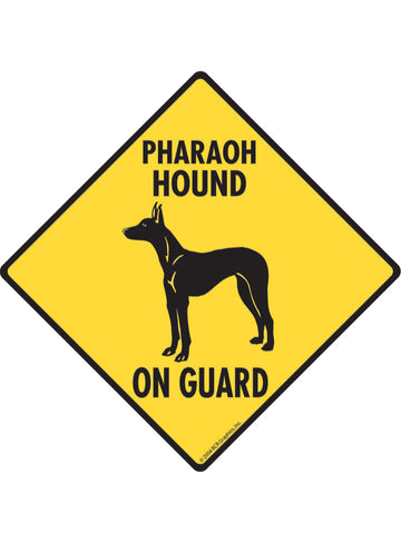 Pharaoh Hound On Guard Sign or Sticker