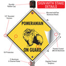 Pomeranian On Guard Dog Signs or Sticker-4
