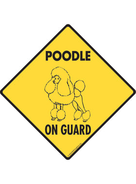 Poodle On Guard Sign or Sticker