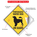Portuguese Water Dog On Guard Signs or Sticker-2