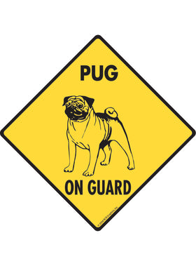 Pug On Guard Sign or Sticker